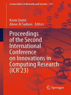 cover image of Proceedings of the Second International Conference on Innovations in Computing Research (ICR'23)